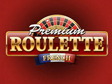 Как играть в популярном автомате Premium Roulette French
